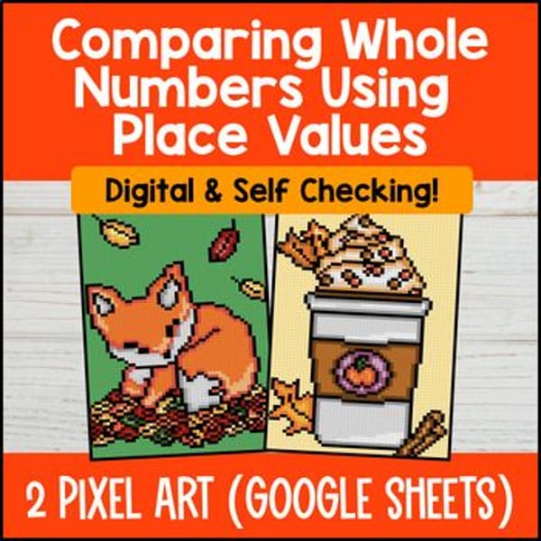 Thumbnail for [Thanksgiving] Comparing Whole Numbers using Place Values Fall Digital Pixel Art