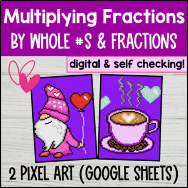 Thumbnail for Multiplying Fractions by Whole Numbers and Fractions Digital Pixel Art CCSS TEKS