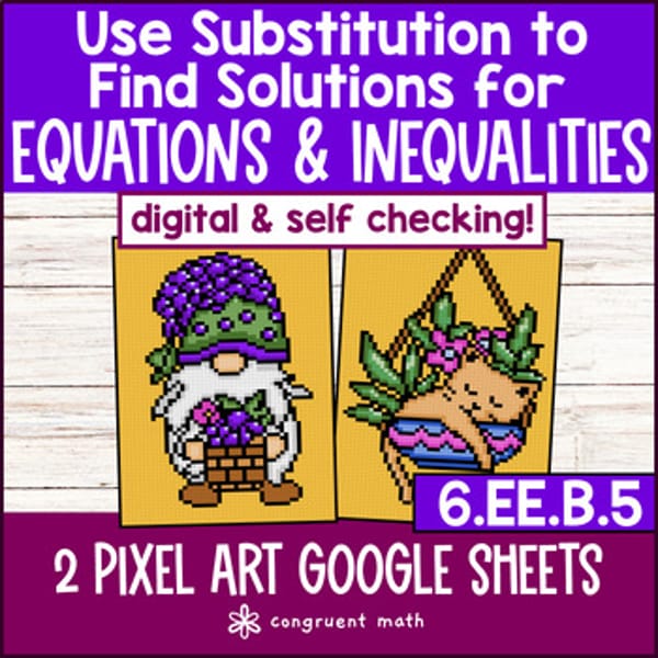 Thumbnail for Substitution in Equations & Inequalities Digital Pixel Art | 6.EE.B.5