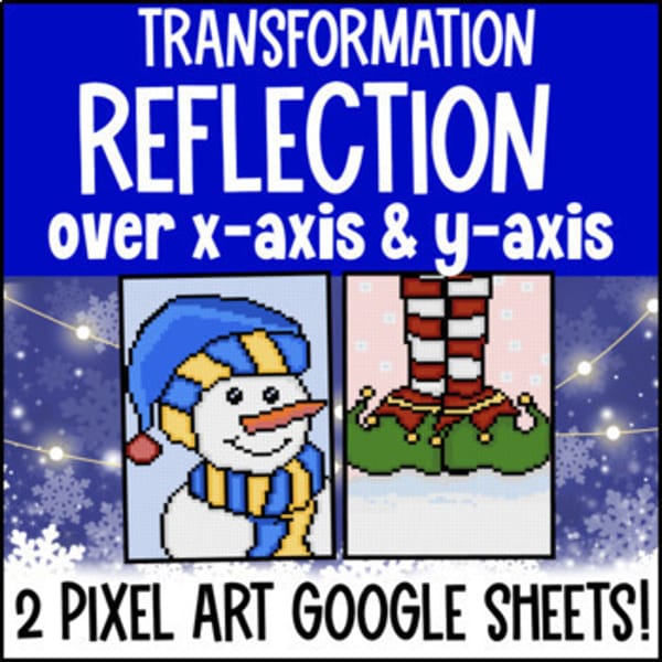 Thumbnail for Reflections Digital Pixel Art Rigid Transformations Reflection x-axis y-axis