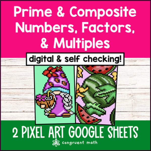 Thumbnail for Prime and Composite Numbers Factors & Multiples Digital Pixel Art 4th Grade