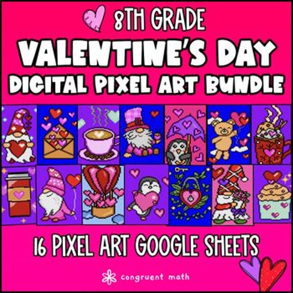 Thumbnail for [Valentine's Day] 8th Grade Digital Pixel Art BUNDLE Activities CCSS TEKS