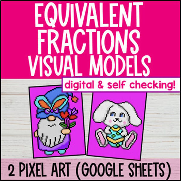 Thumbnail for [Spring] Equivalent Fractions Digital Pixel Art | Visual Models Google Sheets