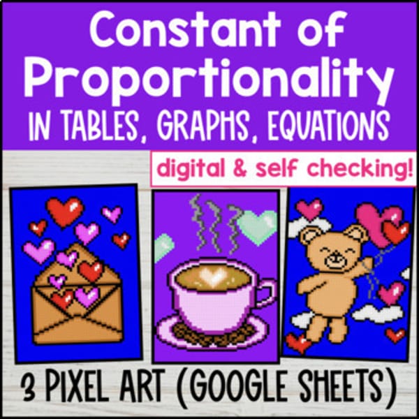 Thumbnail for Constant of Proportionality Pixel Art Tables, Graphs, Equations Valentine's Day
